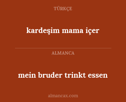 kardeşim mama içer - mein bruder trinkt essen