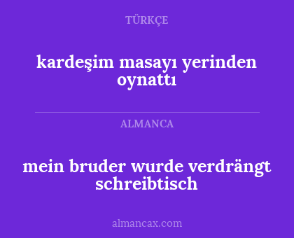 kardeşim masayı yerinden oynattı - mein bruder wurde verdrängt schreibtisch