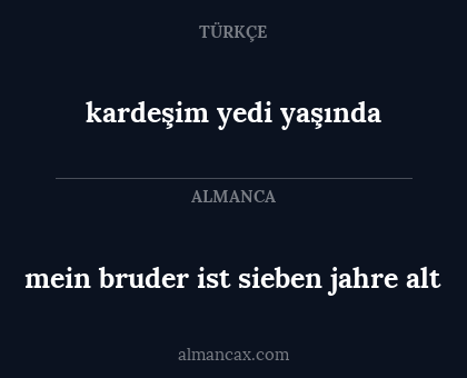 kardeşim yedi yaşında - mein bruder ist sieben jahre alt