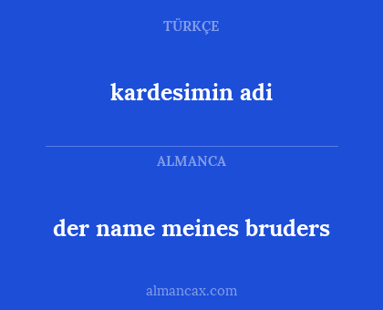 der name meines bruders - kardesimin adi