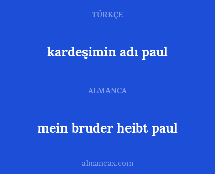 kardeşimin adı paul - mein bruder heibt paul