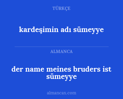 der name meines bruders ist sümeyye - kardeşimin adı sümeyye