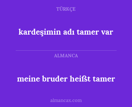 kardeşimin adı tamer var - meine bruder heißt tamer