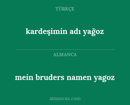 mein bruders namen yagoz - kardeşimin adı yağoz