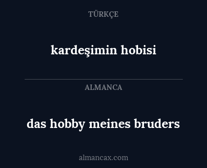 kardeşimin hobisi - das hobby meines bruders