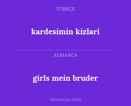 girls mein bruder - kardesimin kizlari