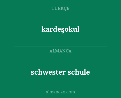 schwester schule - kardeşokul