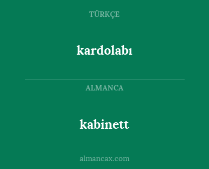 kabinett - kardolabı