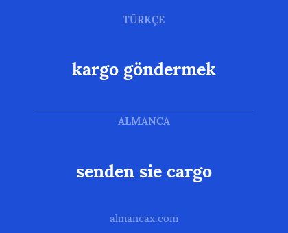 senden sie cargo - kargo göndermek