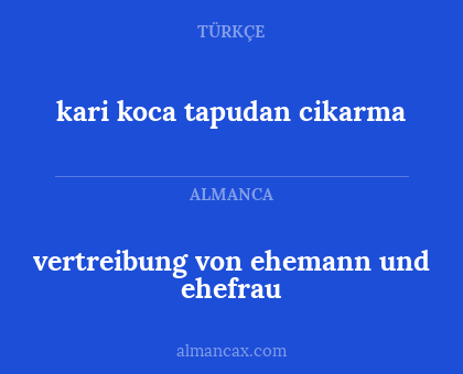 vertreibung von ehemann und ehefrau - kari koca tapudan cikarma