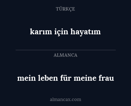 karım için hayatım - mein leben für meine frau