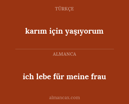 karım için yaşıyorum - ich lebe für meine frau