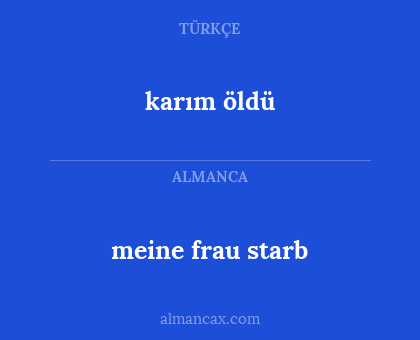 karım öldü - meine frau starb
