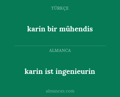 karin ist ingenieurin - karin bir mühendis