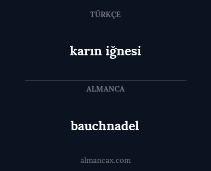 bauchnadel - karın iğnesi