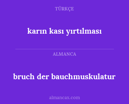 bruch der bauchmuskulatur - karın kası yırtılması
