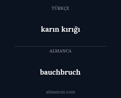 bauchbruch - karın kırığı