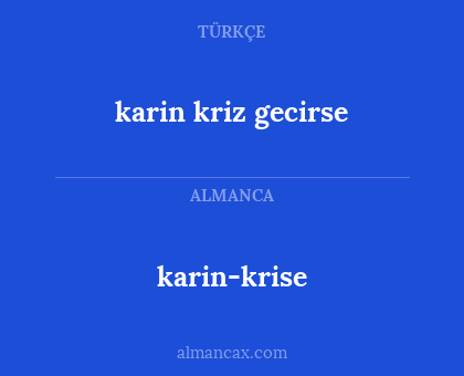karin-krise - karin kriz gecirse