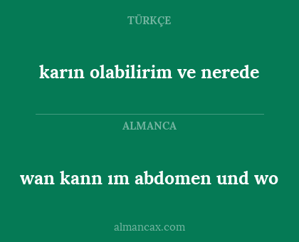 wan kann ım abdomen und wo - karın olabilirim ve nerede