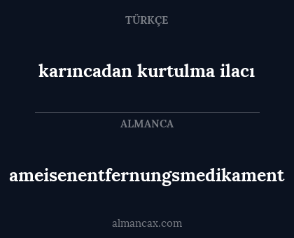 karıncadan kurtulma ilacı - ameisenentfernungsmedikament