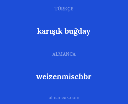 karışık buğday - weizenmischbr