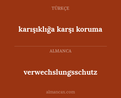 verwechslungsschutz - karışıklığa karşı koruma