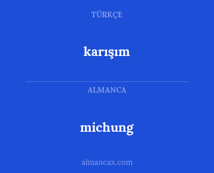 karışım - michung