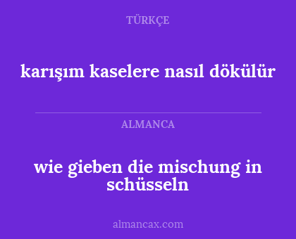 karışım kaselere nasıl dökülür - wie gieben die mischung in schüsseln