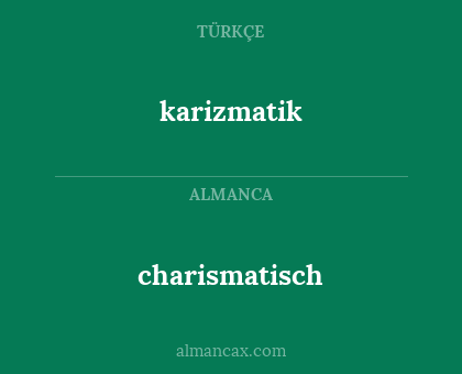 karizmatik - charismatisch