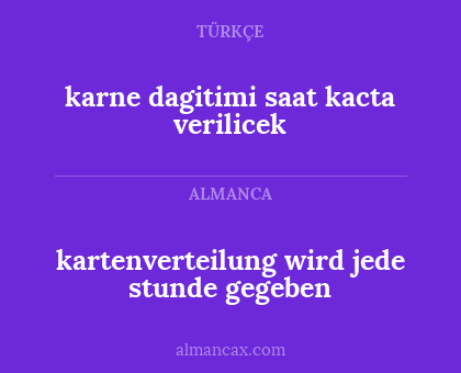 karne dagitimi saat kacta verilicek - kartenverteilung wird jede stunde gegeben