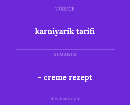 - creme rezept - karniyarik tarifi
