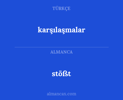 stößt - karşılaşmalar