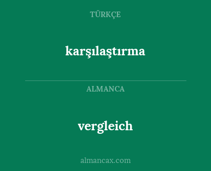 vergleich - karşılaştırma