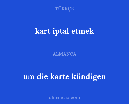 um die karte kündigen - kart iptal etmek