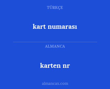 kart numarası - karten nr