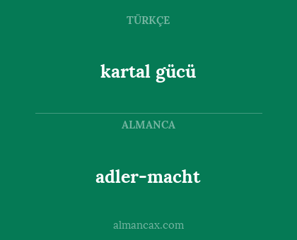 kartal gücü - adler-macht