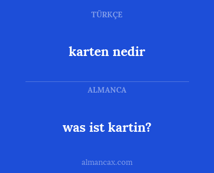 was ist kartin? - karten nedir