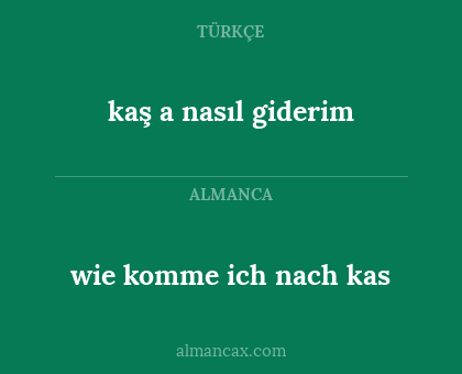 wie komme ich nach kas - kaş a nasıl giderim