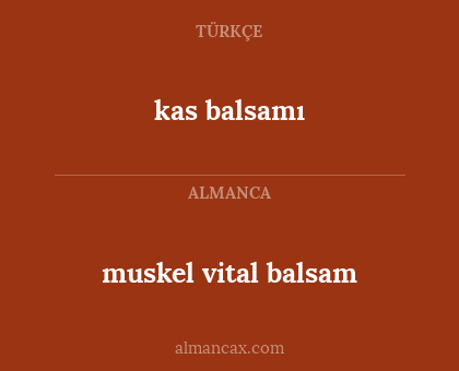 kas balsamı - muskel vital balsam