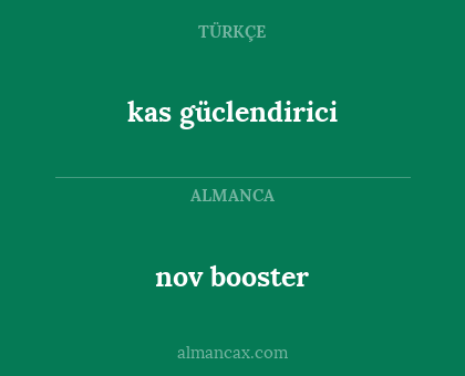nov booster - kas güclendirici