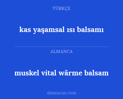 kas yaşamsal ısı balsamı - muskel vital wärme balsam