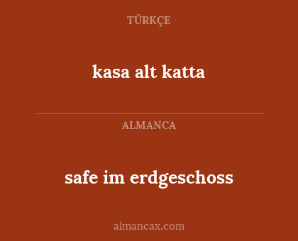 kasa alt katta - safe im erdgeschoss