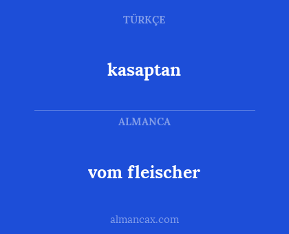 kasaptan - vom fleischer