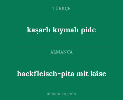 hackfleisch-pita mit käse - kaşarlı kıymalı pide