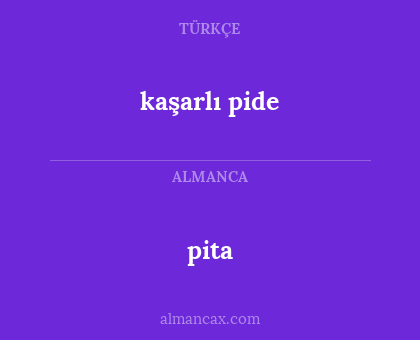 pita - kaşarlı pide
