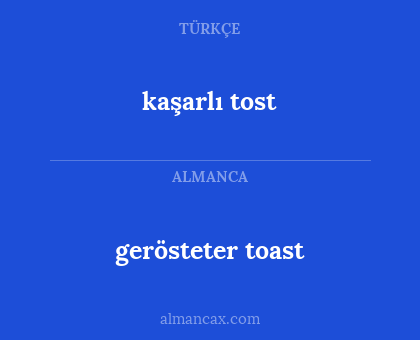 gerösteter toast - kaşarlı tost