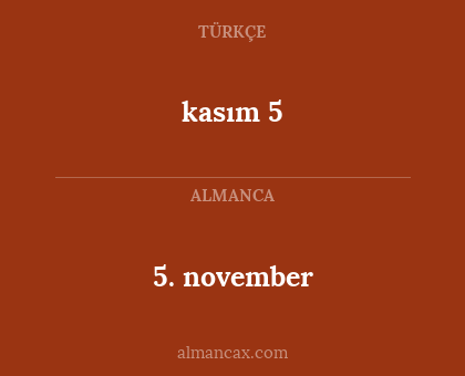 kasım 5 - 5. november