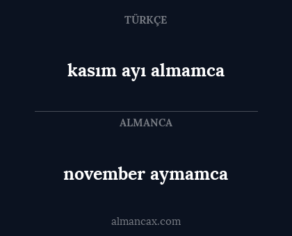 november aymamca - kasım ayı almamca