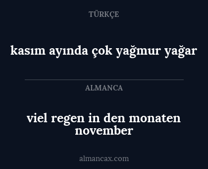 viel regen in den monaten november - kasım ayında çok yağmur yağar