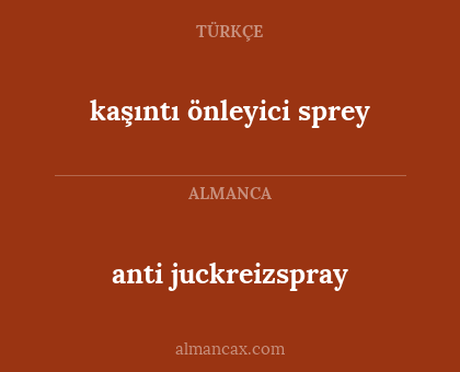 kaşıntı önleyici sprey - anti juckreizspray